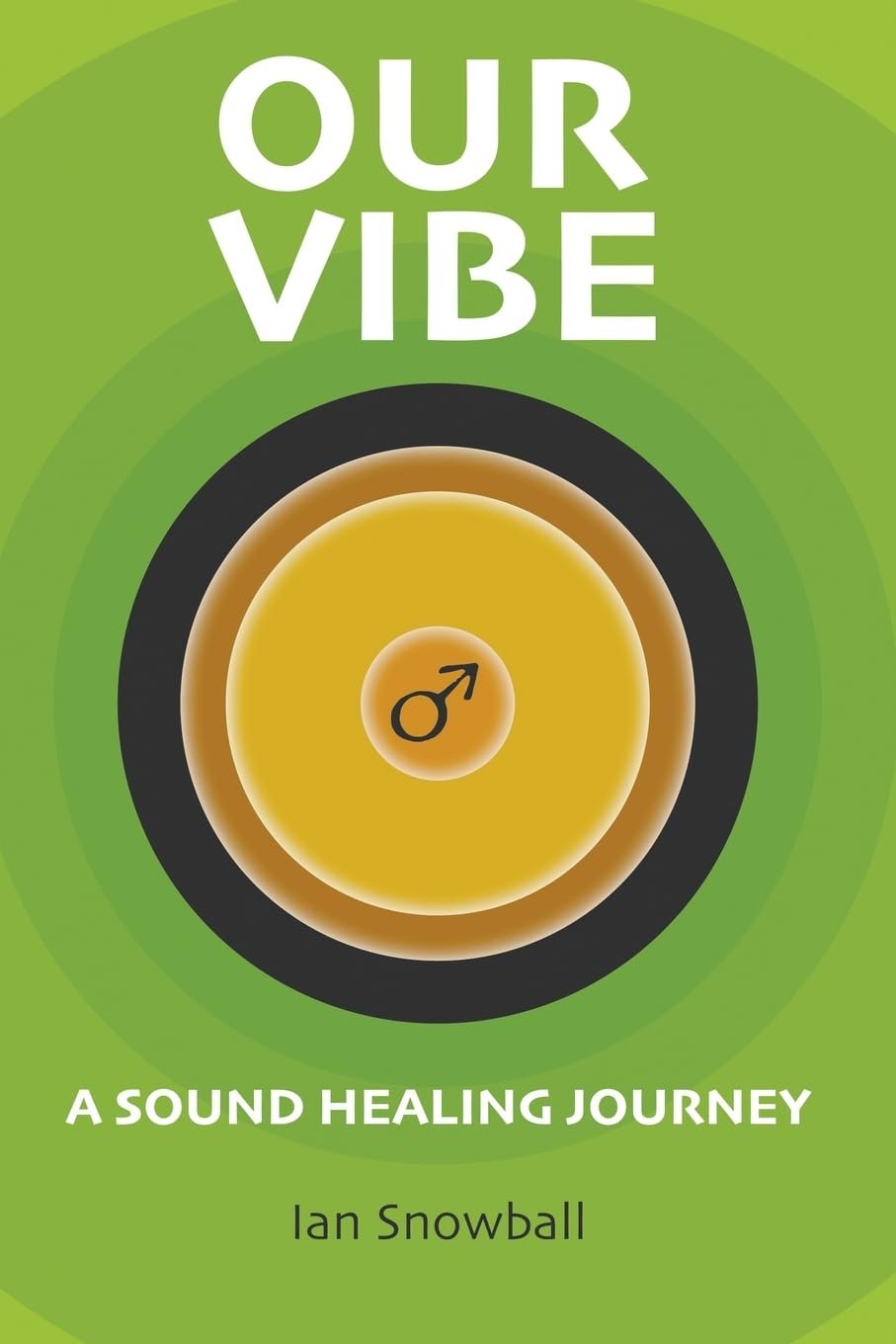 Our Vibe: A Sound Healing Journey