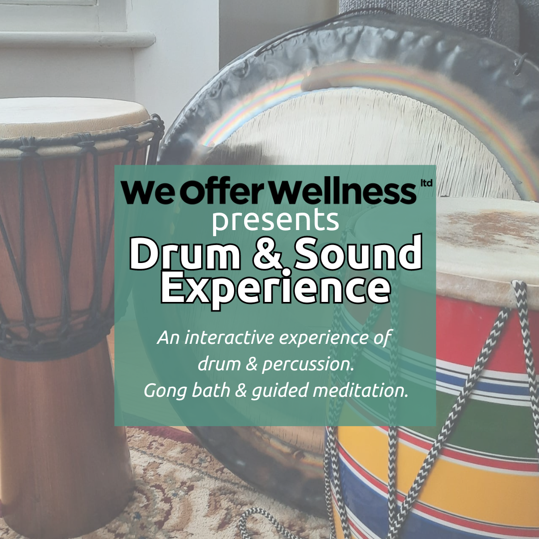 Drum &amp; Sound Healing Experience By We Offer Wellness