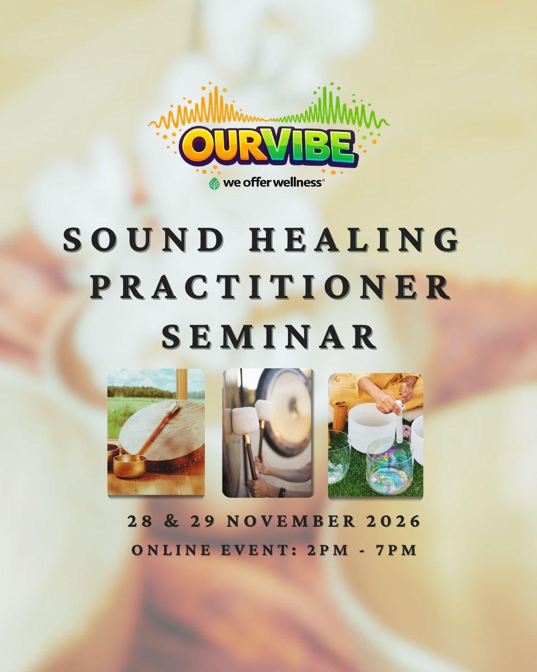 OUR VIBE Sound Healing Seminar this November